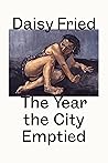 The Year the City Emptied: After Baudelaire (Flood Editions)