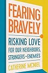 Fearing Bravely: ...