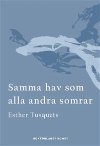 Samma hav som alla andra somrar (Hardcover)