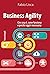 Business agility: Che cosa ...