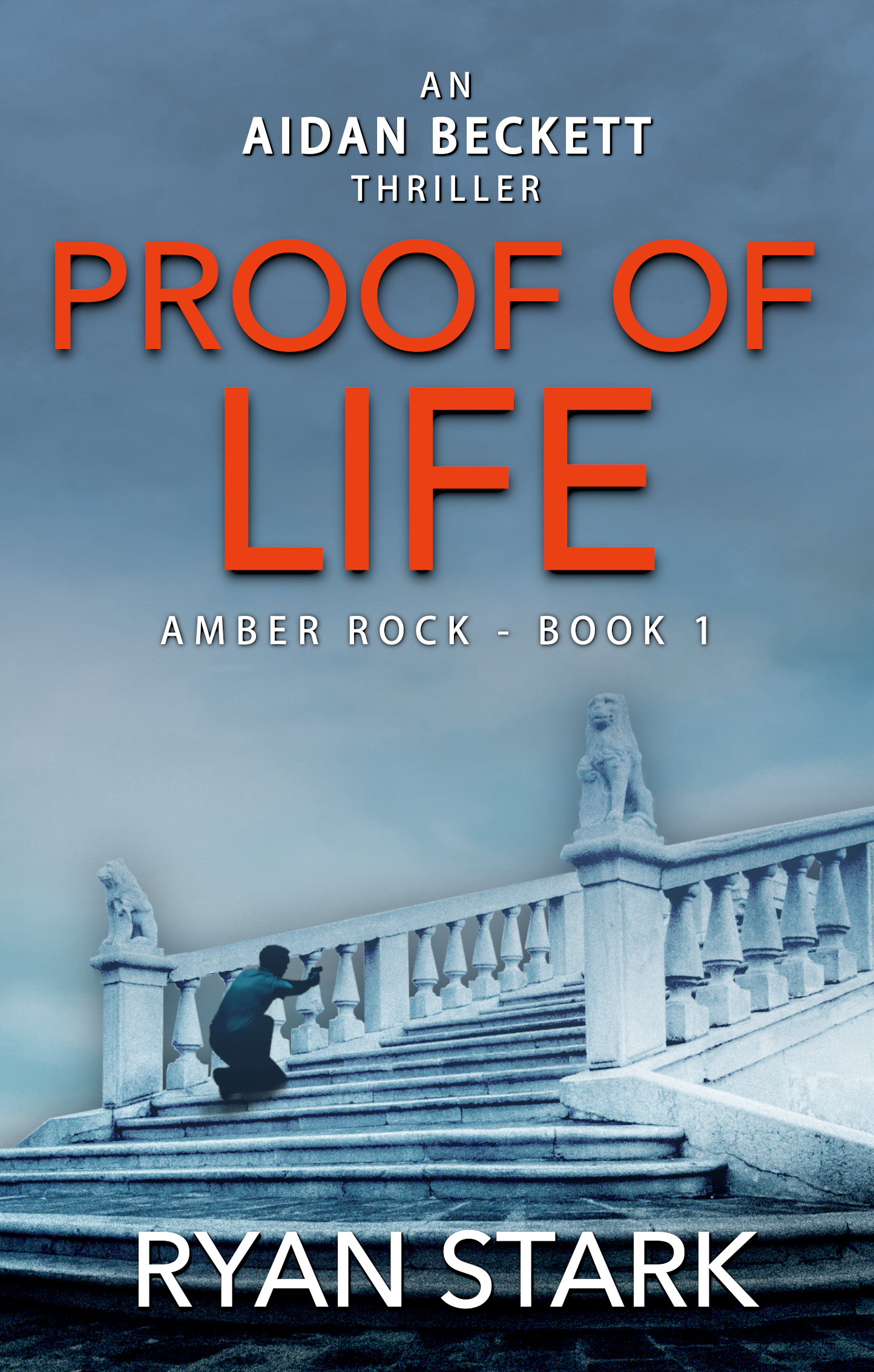 Proof of Life: Amber Rock (The Beckett Chronicles Book 1)