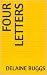 Four Letters by Delaine Buggs