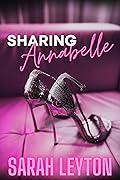 Sharing Annabelle: Chicago Sin Book 1