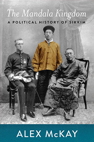 The Mandala Kingdom: A Political History of Sikkim (Paperback)