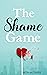 The Shame Game