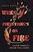 When Everything's on Fire by Brian Zahnd