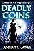 Deadly Coins (Witch in the Woods, #2)