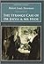 The Strange Case of Dr. Jekyll and Mr. Hyde
