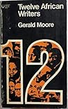Twelve African Writers Twelve African Writers