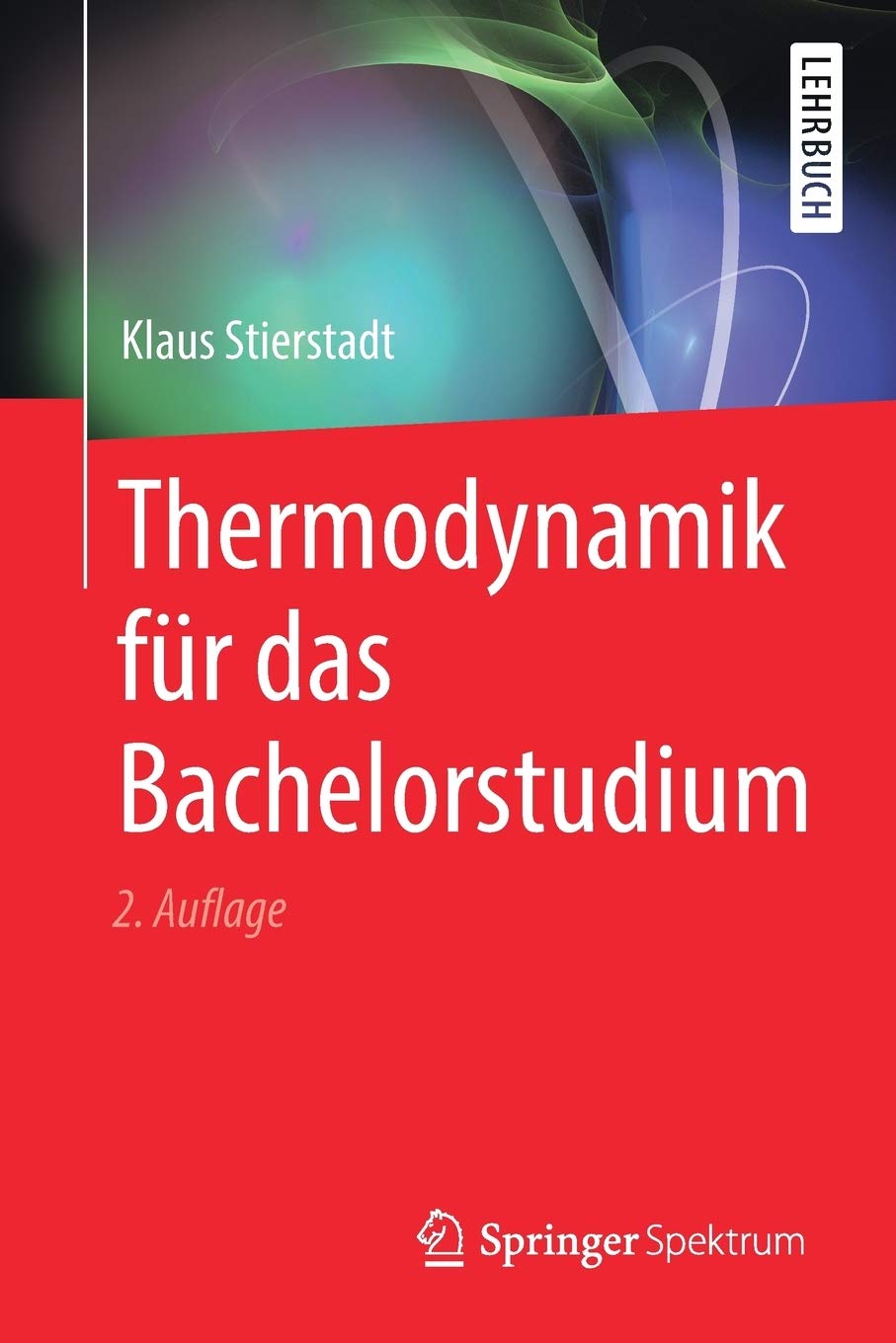 Thermodynamik für das Bachelorstudium (German Edition)