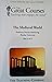 The Medieval World (The Great Courses) Parts 1, 2, & 3. Lecture Transcript and Course Guidebook