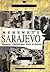 Menembus Sarajevo: Kesaksian Pembersihan Etnik di Bosnia