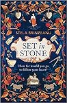 Set in Stone by Stela Brinzeanu