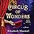 Circus of Wonders by Elizabeth Macneal Circus of Wonders by Elizabeth Macneal