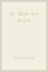 So Says the Sword