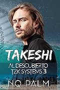 Takeshi: Al descubierto