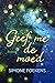 Geef me de moed by Simone Foekens