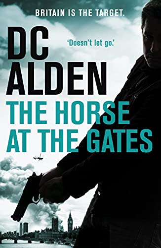 The Horse at the Gates - A Political Thriller