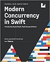 Modern Concurrency in Swift by Marin Todorov