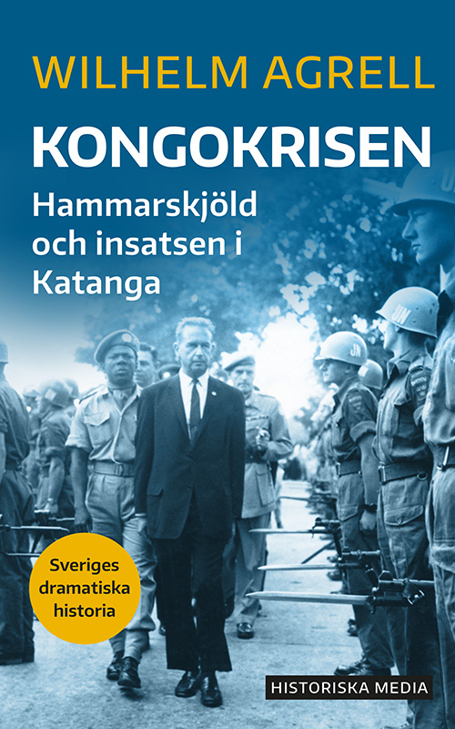 Kongokrisen: Hammarskjöld och insatsen i Katanga (Sveriges dramatiska historia)