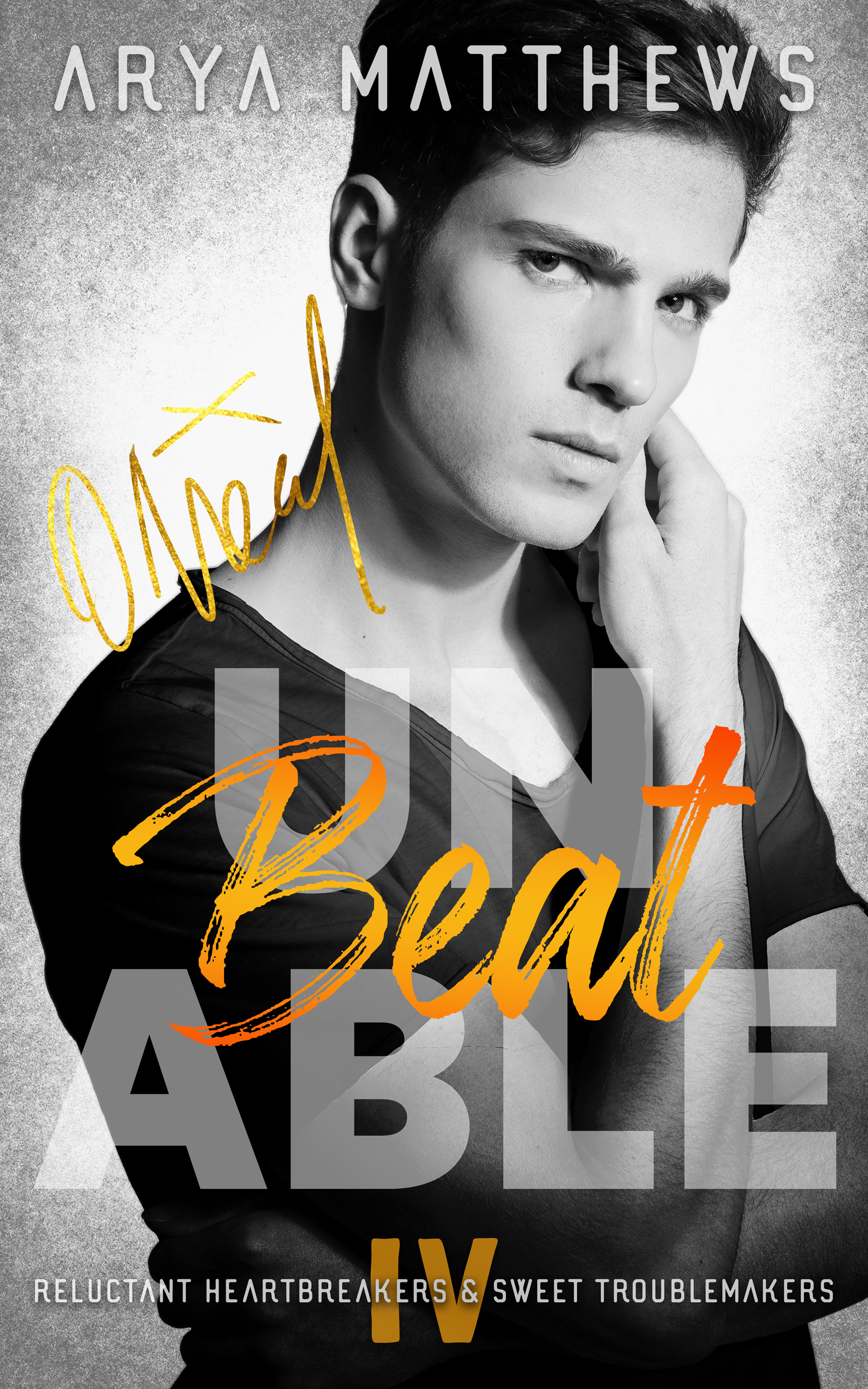 unBEATable (Reluctant Heartbreakers & Sweet Troublemakers vol. 4)