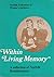 Within Living Memory - A Collection of Norfolk Reminiscences by Norfolk Federation of Women's Institutes