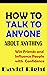 HOW TO TALK TO ANYONE ABOUT ANYTHING Win Friends and Influenc... by David Right