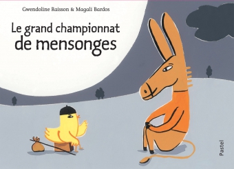 Le grand championnat de mensonges (Hardcover)