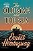 The Old Man and the Sea: The Hemingway Library Edition