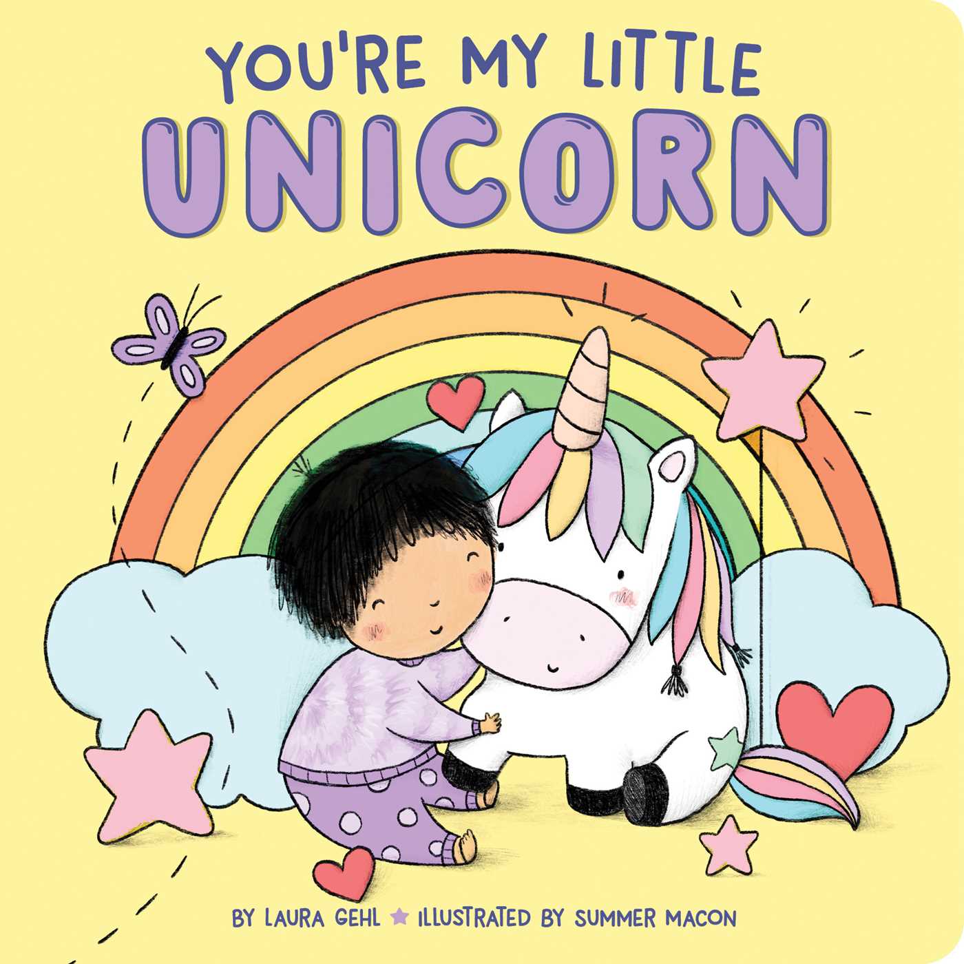You're My Little Unicorn (Board Book)