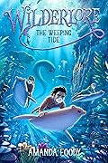 The Weeping Tide (Wilderlore #2)