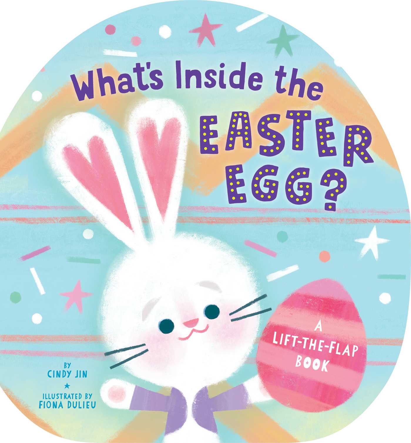 What's Inside the Easter Egg?: A Lift-the-Flap Book (Board Book)