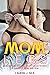 MOM SPREADS HER LEGS (FILTHY EROTIC STORIES OF NAUGHTY MOM AND SON)