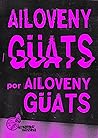 Ailoveny Güats
