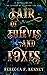 Lair of Thieves and Foxes: ...