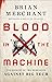 Blood in the Machine: The O...