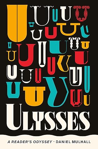 Ulysses: A Reader's Odyssey