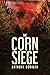 The Corn Siege