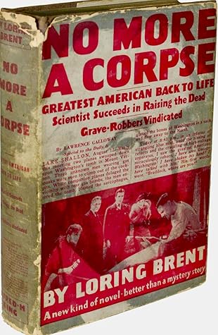No More a Corpse: An Astounding Story