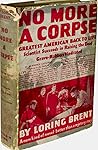 No More A Corpse by Loring Brent
