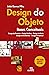Design do objeto – bases conceituais – 2ª edição by João Gomes Filho