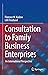 Consultation to Family Business Enterprises: An International Perspective
