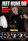 Jeet Kune Do: Guide to Equipment Training Jeet Kune Do: Guide to Equipment Training
