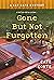 Gone But Not Furgotten (Cat Cafe Mystery #6)