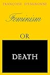 Feminism or Death