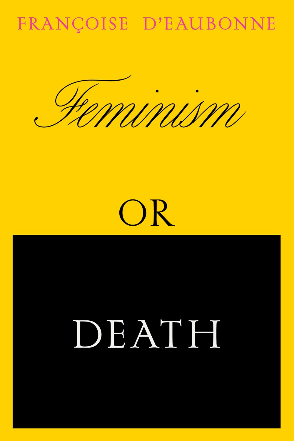 Feminism or Death (Paperback)