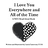 I Love You Everywhere and All of the Time by Laura  Camerona
