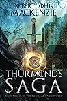 Thurmond's Saga (Chronicles of the Medieval Underworld)