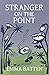 Stranger on the Point (The ...