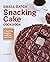 Small-Batch Snacking Cake Cookbook by Aimee Broussard